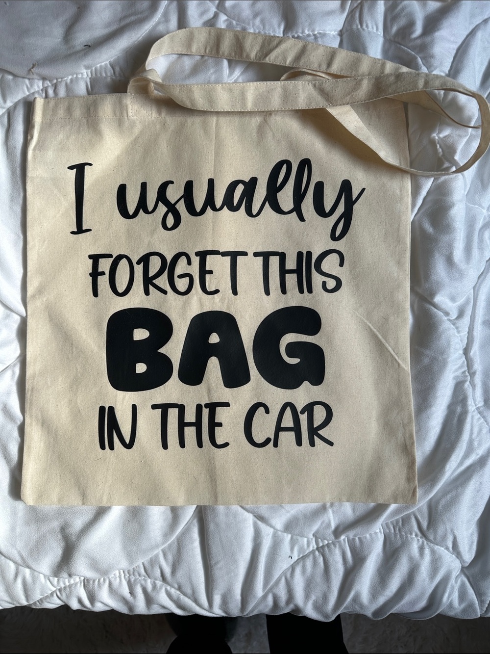 Canvas Tote Bag with 'I Usually Forget This Bag In The Car' Print - Cream/Black